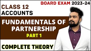 Fundamentals of partnership class 12  Chapter 1 Accounts  Part 1 [upl. by Akin780]