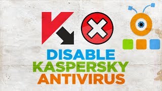 How to Disable Kaspersky Antivirus [upl. by Ahsataj]