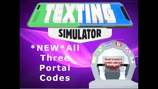 New Unlock All The Portals in Texting Simulator Using These Codes  Updated  Roblox [upl. by Airdnaed]