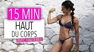 15MIN HAUT DU CORPS FIN ET TONIQUE [upl. by Letty18]