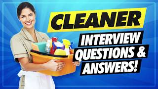 CLEANER Interview Questions amp Answers [upl. by Burkitt]