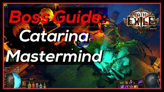 Path of Exile 313 Catarina Syndicate Mastermind Boss Fight  Guide [upl. by Dhiman]