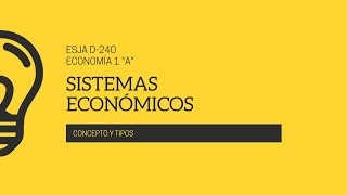 Sistemas económicos [upl. by Bonn471]