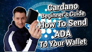 How To Send ADA To Your Wallet  Cardano Beginners Guide [upl. by Odlanar890]