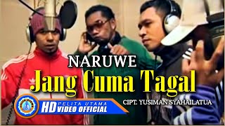 NARUWE  JANG CUMA TAGAL  Lagu Terpopuler 2022 Official Music Video [upl. by Fayre]