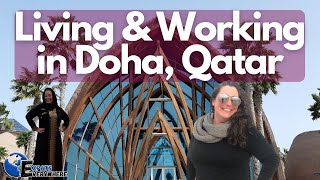 Living and Working in Doha Qatar as an Expat  Expats Everywhere [upl. by Pansy811]