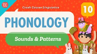 Phonology Crash Course Linguistics 10 [upl. by Htidirem587]