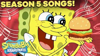 Season 5 SpongeBob Songs Compilation 🎤 ft Every Song from quotAtlantis SquarePantisquot [upl. by Ybloc626]