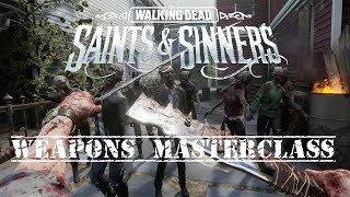 TWD Saints amp Sinners  Mastering ALL The Weapons [upl. by Algar38]