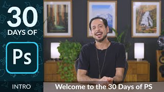 Welcome to 30 Days of Photoshop [upl. by Lorene]