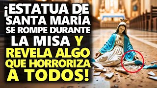 ¡Estatua De Santa María Se Rompe Durante La Misa Y Revela Algo Que Horroriza A Todos [upl. by Kciredorb124]