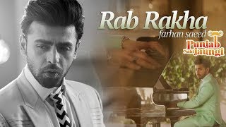 Rab Rakha  Farhan Saeed  Punjab Nahi Jaungi  ARY Films [upl. by Mariken]