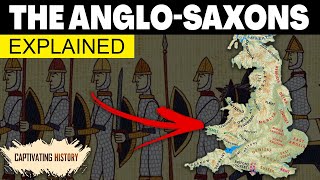 Anglo Saxons Explained in 10 Minutes [upl. by Arriaes21]