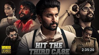 Hit The Third Case Full Movie Hindi Dubbed 2025 update  Nani New Movie  South Movie [upl. by Dene]