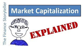 Market Capitalization explained [upl. by Jorey974]