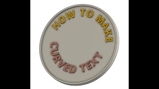 OnShape Curved Text [upl. by Pascal]