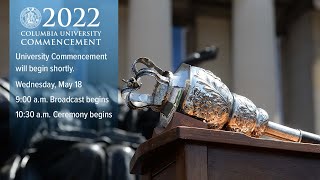 Columbia University Commencement 2022 [upl. by Yatnohs]