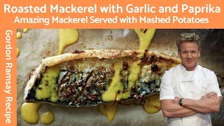 Experience Culinary Excellence with Pan Roasted Mackerel by Gordon Ramsay [upl. by Burrow]