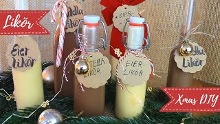 Eierlikör und Nutellalikör selber machen  DIY Weihnachtsserie [upl. by Jed139]