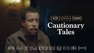 Cautionary Tales Award Winning Short Film [upl. by Ridinger947]