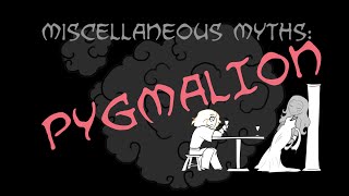 Miscellaneous Myths Pygmalion and Galatea [upl. by Ithaman]