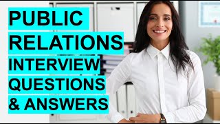 PUBLIC RELATIONS Interview Questions amp Answers How to PASS a PR Interview [upl. by Sim]