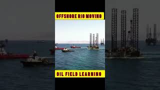 Oshore Rig Moving Drillingoperations [upl. by Cinelli]