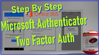 Step by Step Setup Office 365 MFA Two Factor Authentication Using the Microsoft Authenticator App [upl. by Allina]