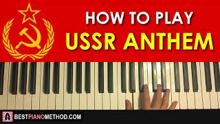 HOW TO PLAY  National Anthem of USSR Piano Tutorial Lesson [upl. by Ioyal]