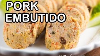 Pork Embutido Recipe  Steamed Filipino Meatloaf  How to Make Embutido  Panlasang Pinoy [upl. by Enyaht]