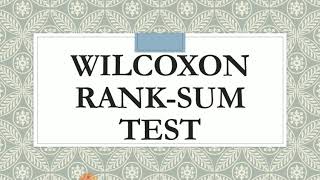 Wilcoxon RankSum Test [upl. by Nahtanhoj]