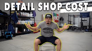 How Much Does It Cost To Open a Detailing Shop  Full Cost Breakdown [upl. by Akyssej811]