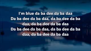 Im Blue  Eiffel 65  Lyrics [upl. by Nor]