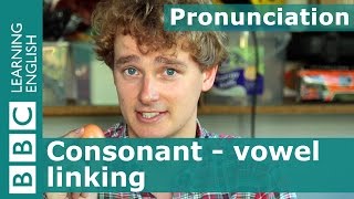 👄 Tims pronunciation workshop Consonant  vowel linking [upl. by Harlie]