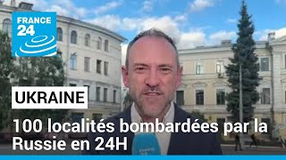 Ukraine  100 localités bombardées par la Russie en 24H • FRANCE 24 [upl. by Sirapal528]