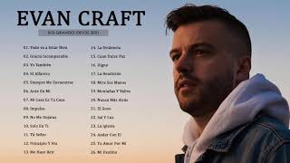 Mix Evan Craft  Las mejores Canciones 2021  Album Completo [upl. by Sadinoel745]