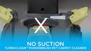 No Suction  TurboClean™ PowerBrush Pet Carpet Cleaner [upl. by Vihs]