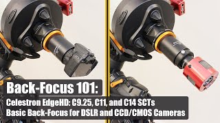 BackFocus 101 Celestron EdgeHD C925 C11 and C14 Basic BackFocus for DSLR and CCDCMOS Cameras [upl. by Eibbob877]