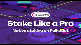 Introducing The New Polkadot Staking Dashboard [upl. by Victorie]