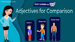 Comparison of Adjectives For Kids  Tutway [upl. by Friedland]