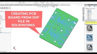 Electromechanical Products Designing Part 1 Modeling PCB Board From DXF File in SOLIDWORKS [upl. by Edouard507]