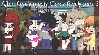 Afton family meets Claras familyPart 2William x ClaraMicheal x Ennard [upl. by Ardiedak126]