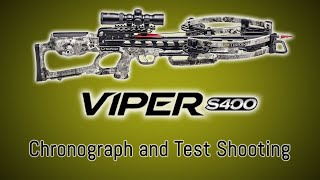 Ten Point Viper S400 Chronograph Testing and Test Shooting [upl. by Acinomad]