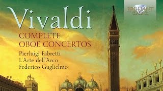 Vivaldi Complete Oboe Concertos [upl. by Weitzman]