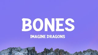 Imagine Dragons  Bones Lyrics [upl. by Kahlil]