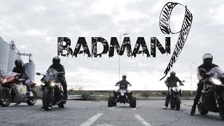 BADMAN 9 [upl. by Kirt]