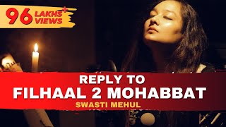 Reply To Filhaal2 Mohabbat  Swasti Mehul [upl. by Landan]