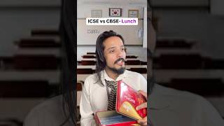 CBSE vs ICSE Lunch Box [upl. by Salamone]