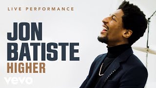 Jon Batiste  quotHigherquot Live Performance  Vevo [upl. by Juxon]