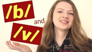 How to Pronounce b and v [upl. by Jer]